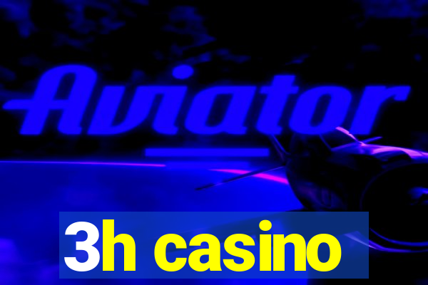 3h casino