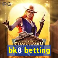 bk8 betting