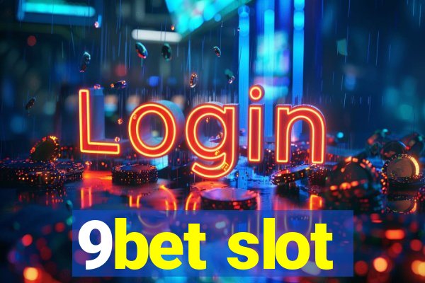 9bet slot