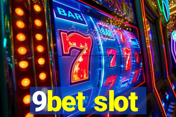 9bet slot