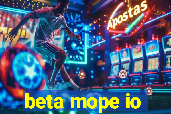 beta mope io