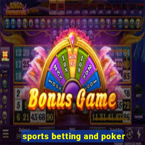 sports betting and poker