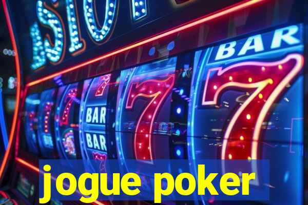 jogue poker