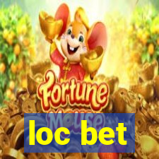 loc bet