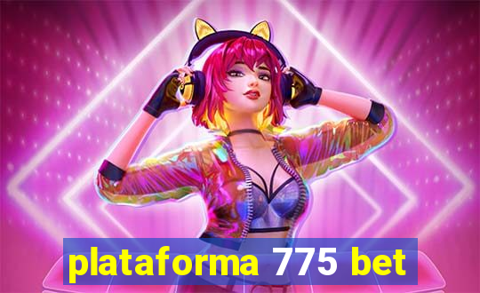 plataforma 775 bet