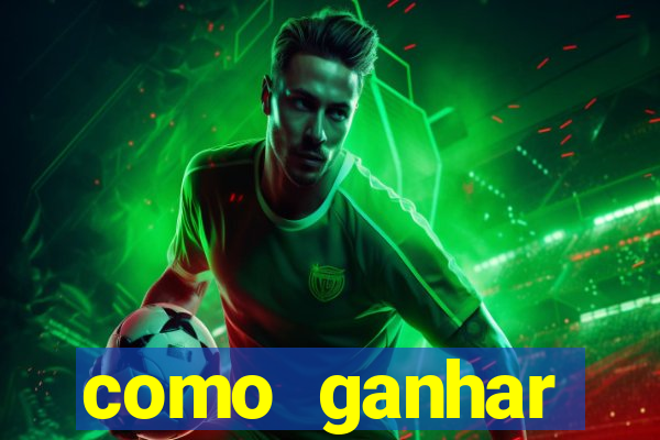 como ganhar dinheiro no jogo do tigrinho