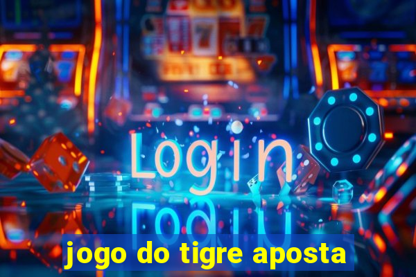 jogo do tigre aposta