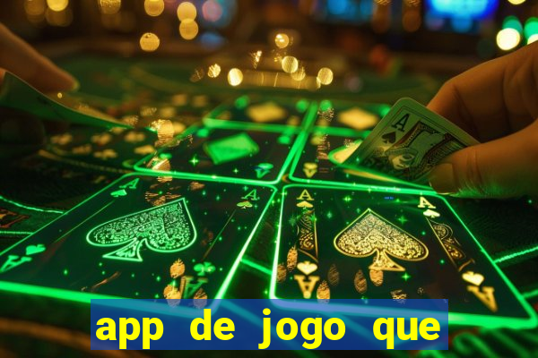 app de jogo que ganha dinheiro de verdade