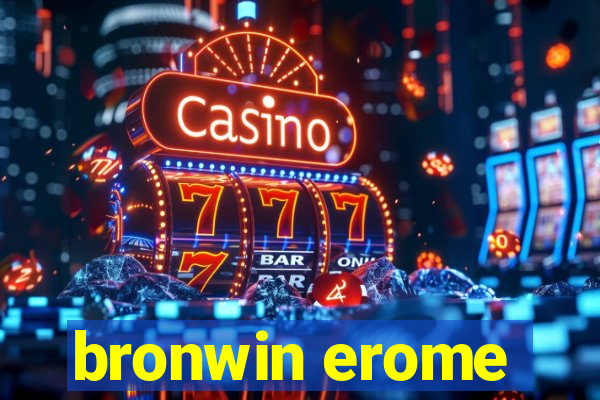 bronwin erome