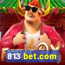 813 bet.com