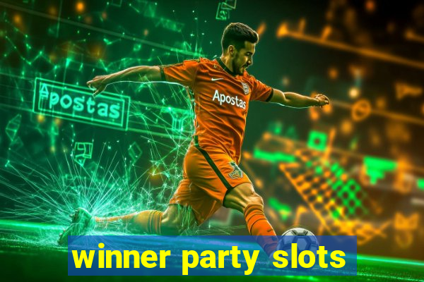 winner party slots