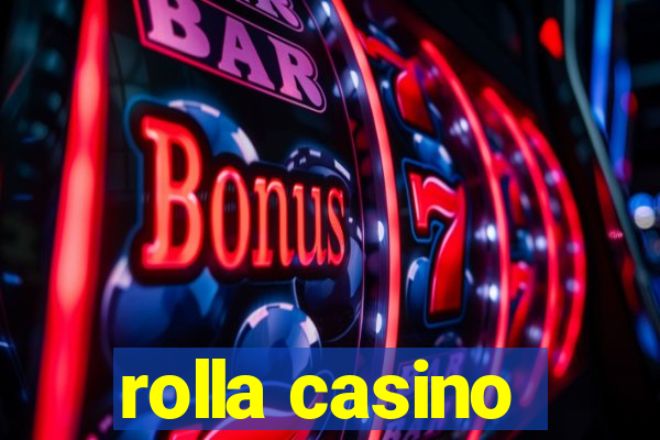 rolla casino