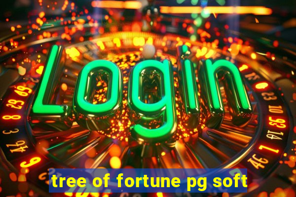 tree of fortune pg soft