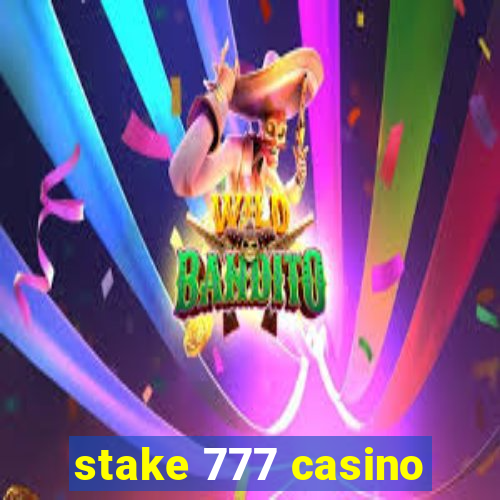 stake 777 casino