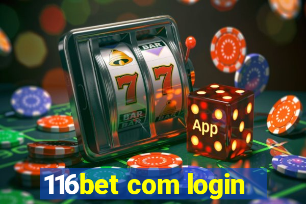 116bet com login