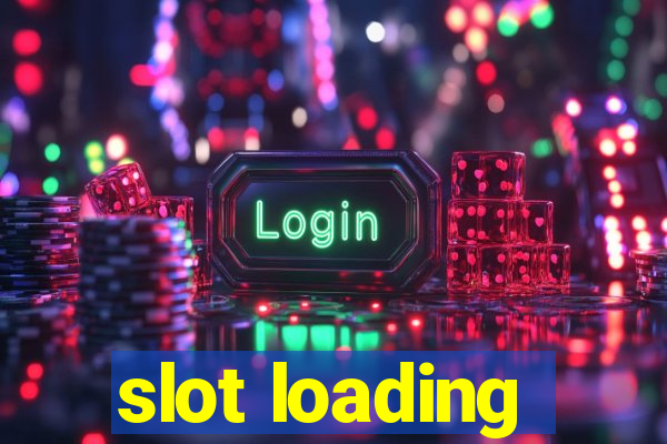 slot loading