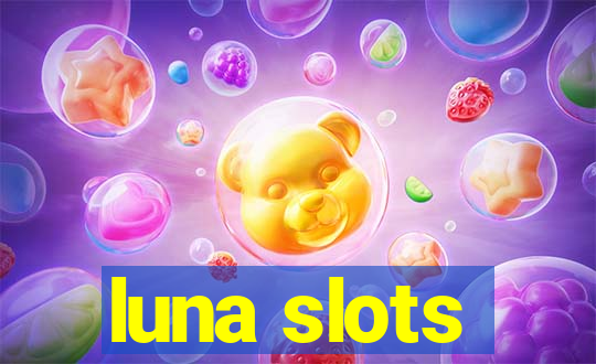 luna slots