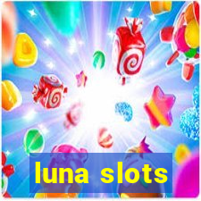 luna slots