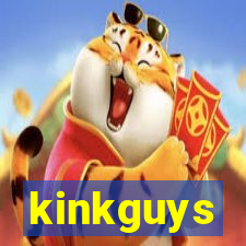 kinkguys