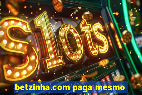 betzinha.com paga mesmo