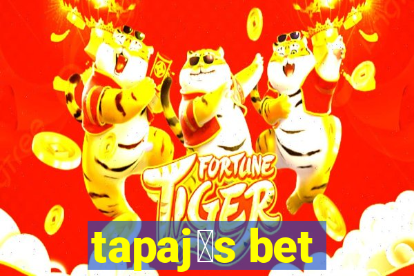 tapaj贸s bet