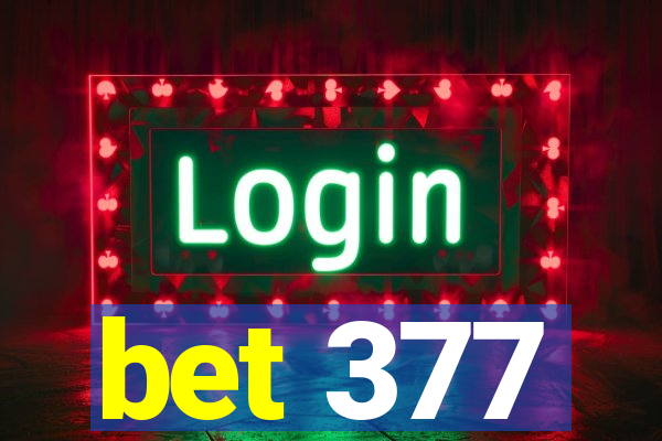 bet 377