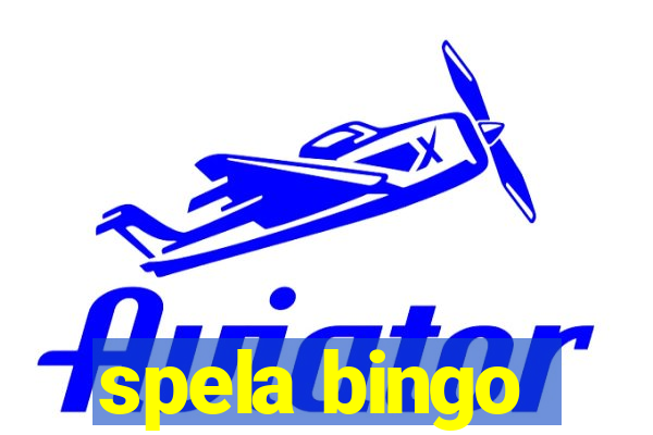 spela bingo