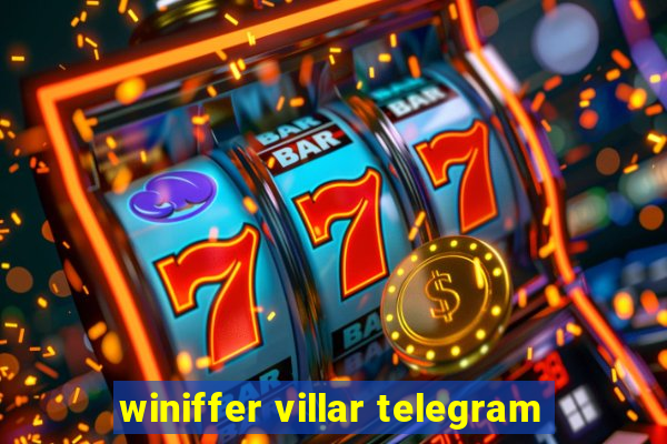 winiffer villar telegram