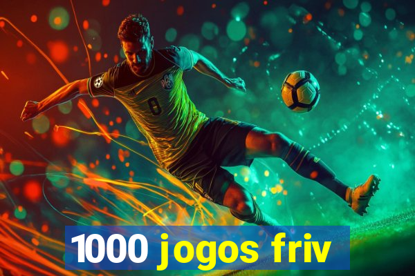 1000 jogos friv