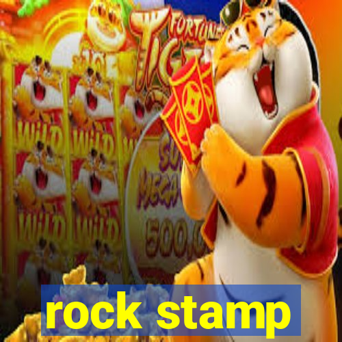 rock stamp