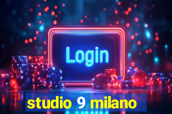 studio 9 milano