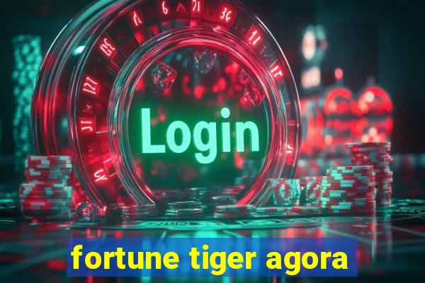 fortune tiger agora