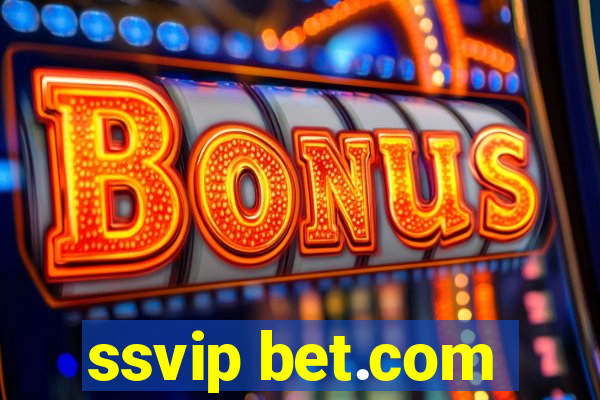 ssvip bet.com