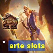 arte slots