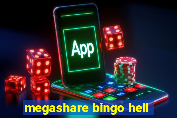 megashare bingo hell