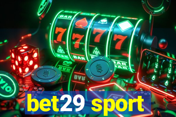 bet29 sport