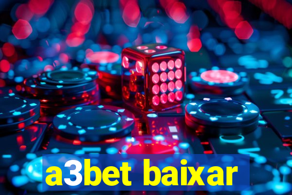 a3bet baixar