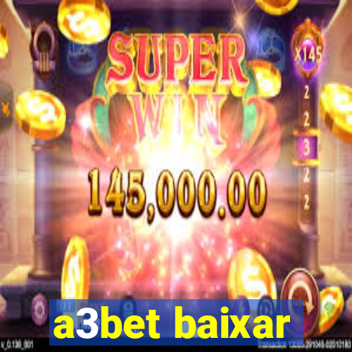 a3bet baixar