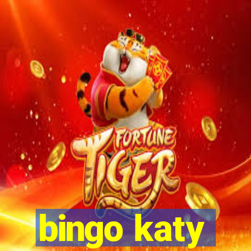 bingo katy