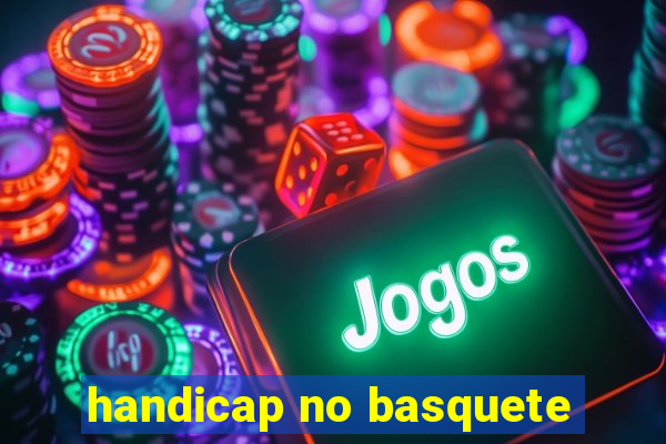 handicap no basquete