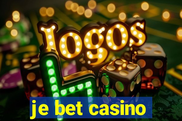 je bet casino