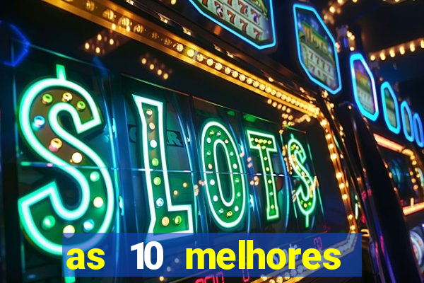 as 10 melhores plataformas de jogos