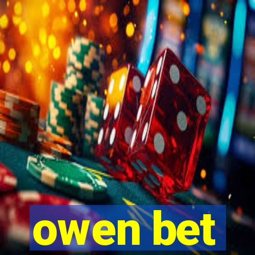 owen bet