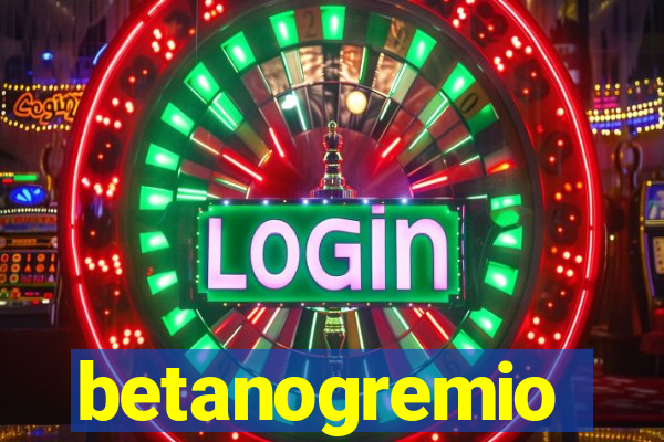 betanogremio