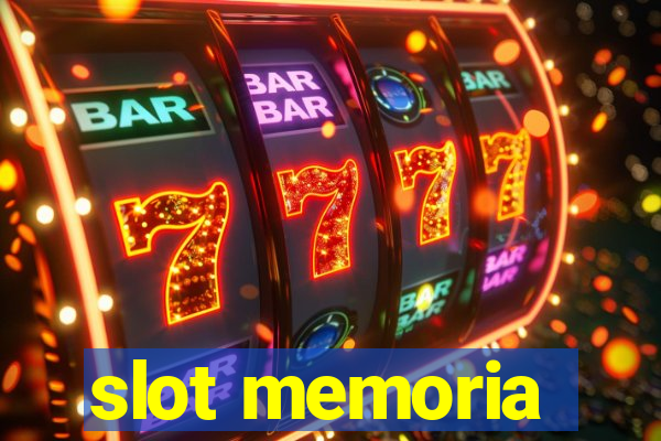 slot memoria