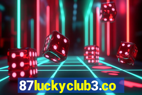 87luckyclub3.com