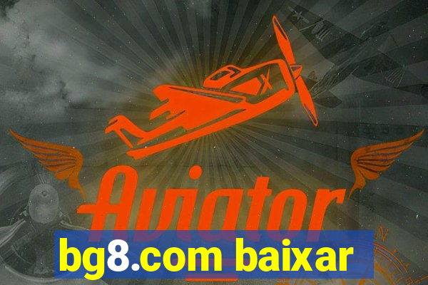 bg8.com baixar