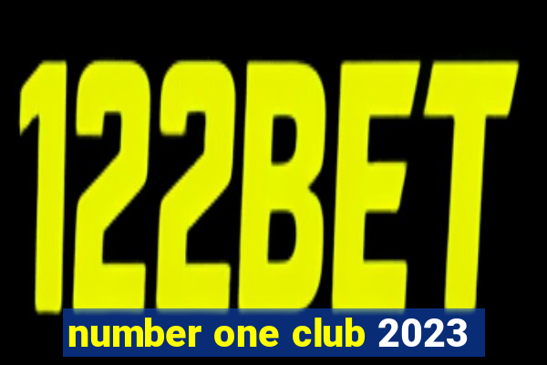 number one club 2023