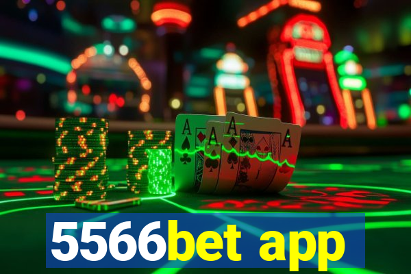 5566bet app