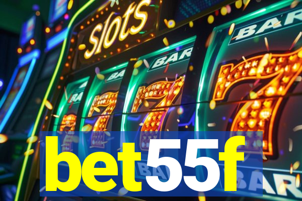 bet55f